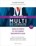 Exercices du Multidictionnaire de la langue française (Les): anglicismes et accords grammaticaux